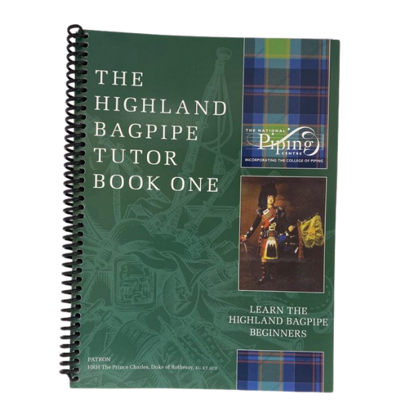 A Green College of Piping Tutor Book 1 for Beginners to the Highland Bagpipes- Bagpipes Galore